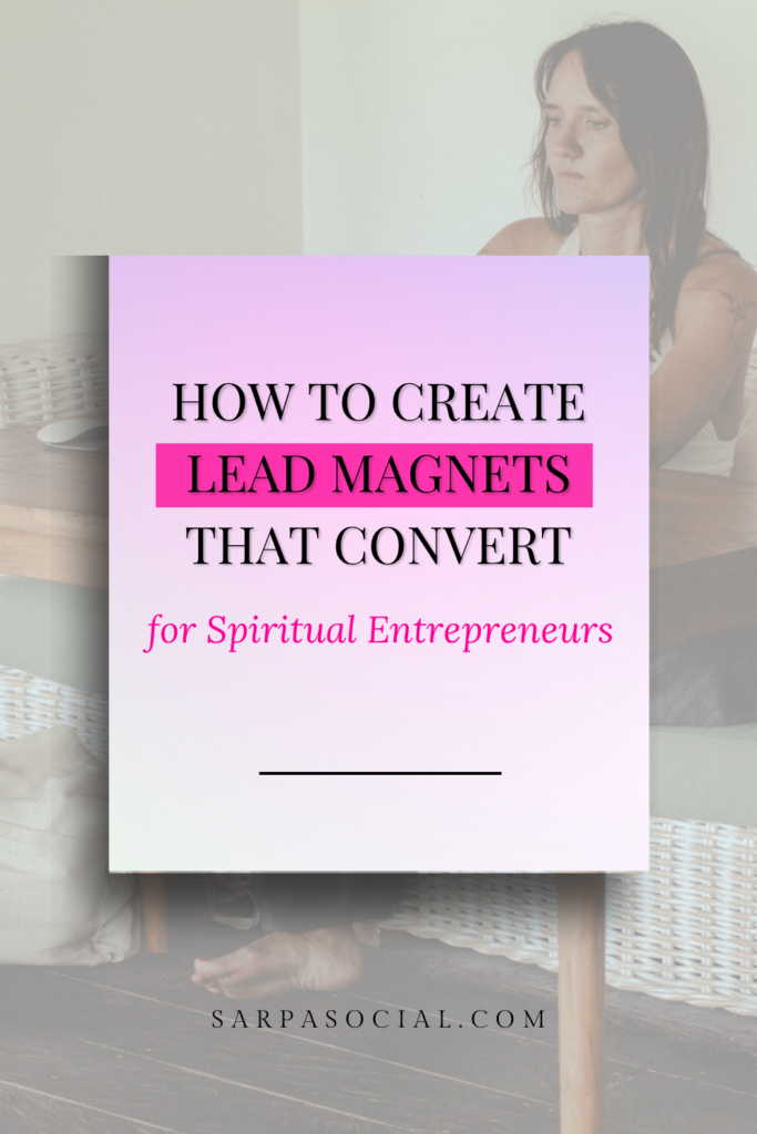 how to create lead magnets for spiritual entrepreneurs
