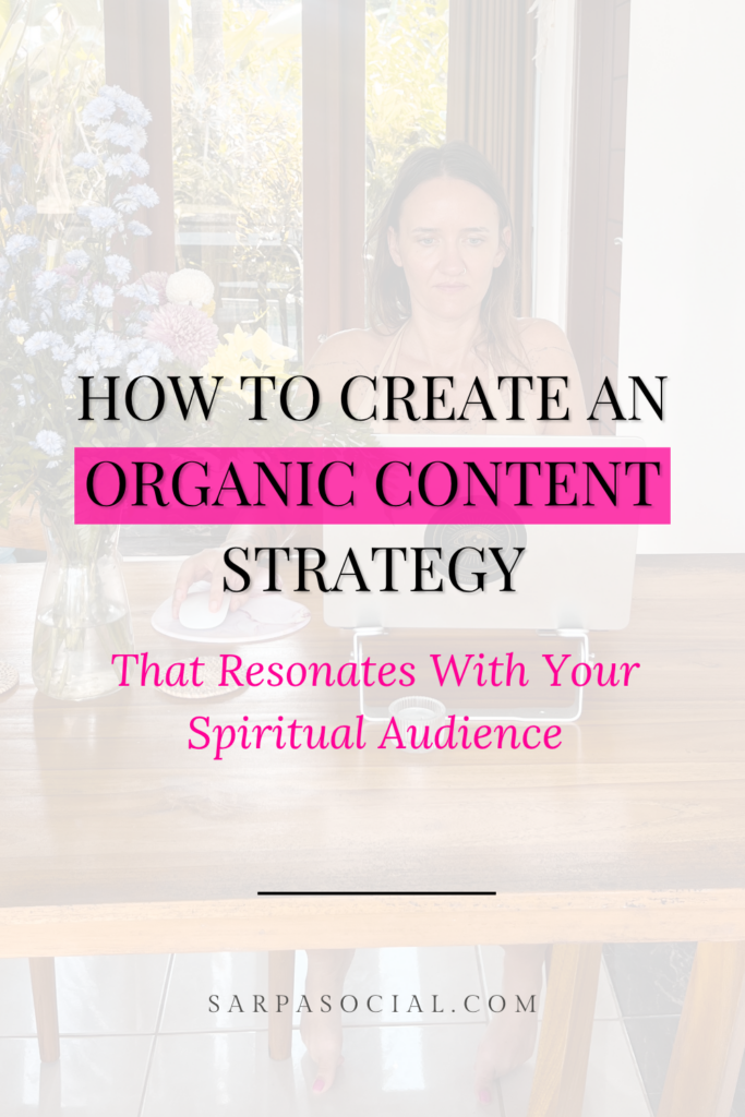 create an organic content strategy for spiritual businesses
