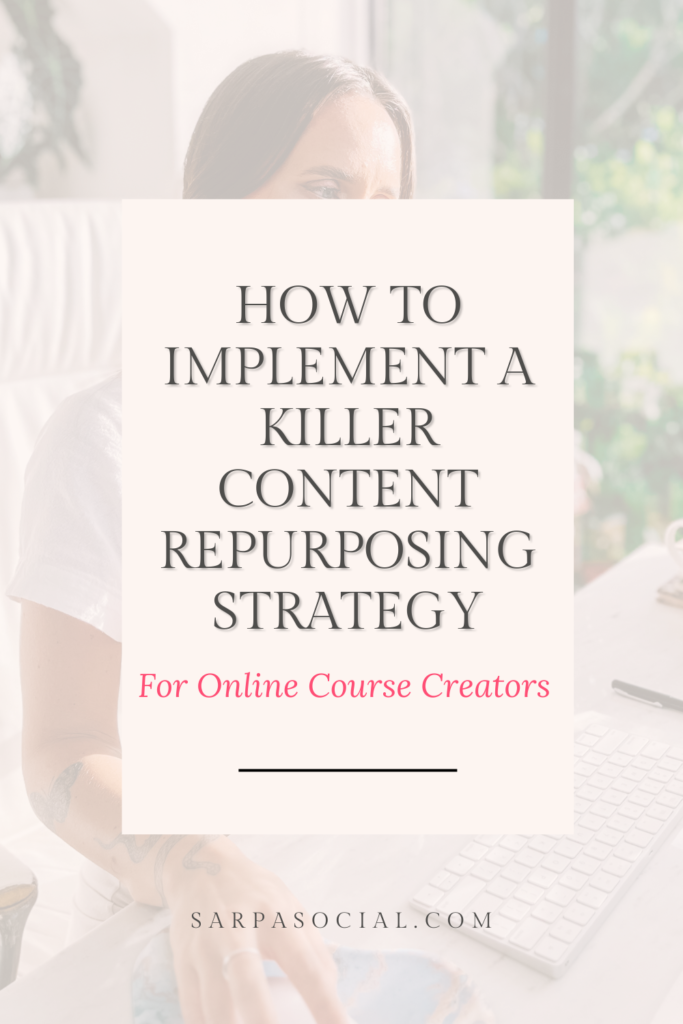 content repurposing strategy online courses